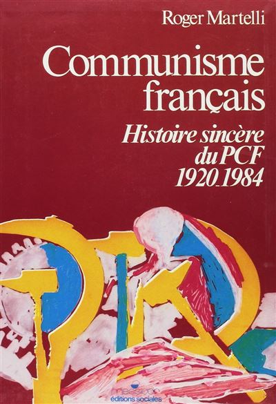 Communisme français - Roger Martelli - (donnée non spécifiée)