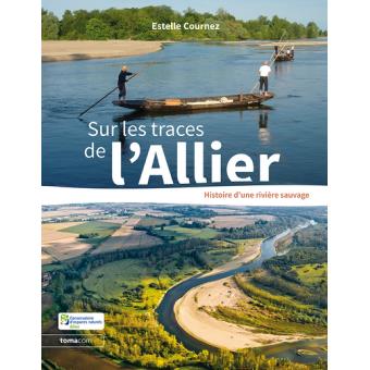 Sur les traces de l'Allier