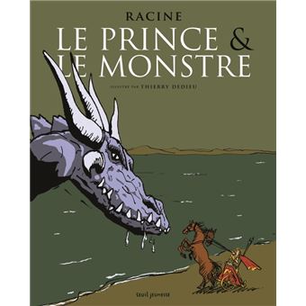 Le Prince et le monstre. Un épisode du Phèdre de Racine