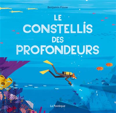 Le constellis des profondeurs - Benjamin Flouw - cartonné