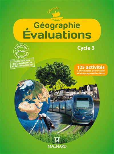 Géographie Evaluations CE2, CM1, CM2 - Fichier photocopiable - Collection Odysséo - Marie-Jeanne Ouriachi - broché