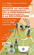 Sportif au naturel : de la performance à la récupération