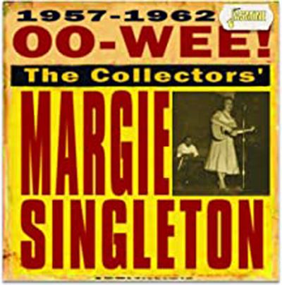 Oo-Wee : The Collectors' Margie Singleton