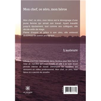 Mon chef, ce zéro, mon héros