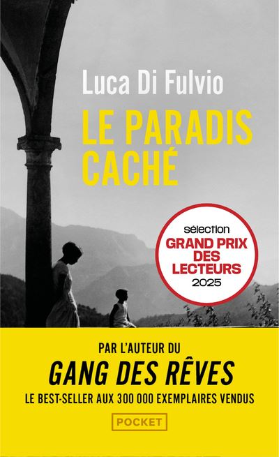 Le Paradis caché - Luca Di Fulvio - Poche