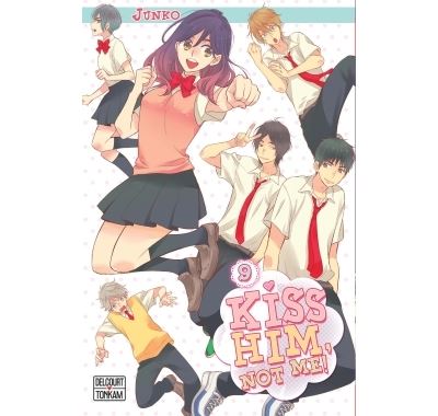 Kiss him, not me ! T09 -  Junko - broché