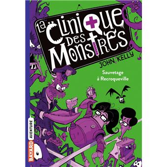 La clinique des monstres, Tome 02