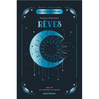 Les Clés de l'ésotérisme - Rêves