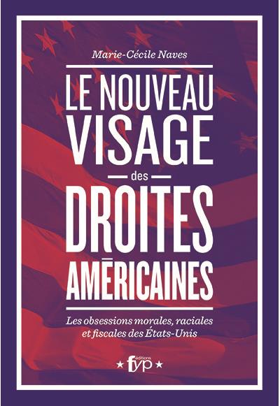 Le nouveau visage des droites américaines