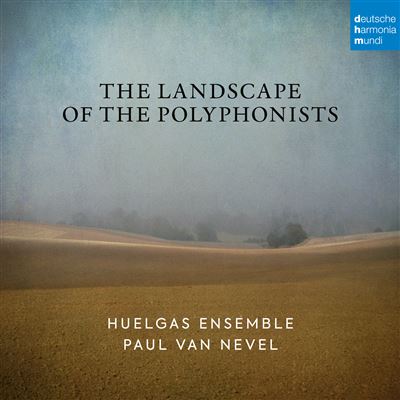 The Landscape Of The Polyphonists