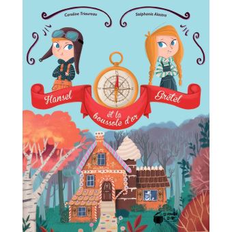 Hansel, Gretel et la boussole d'or