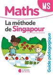 Méthode de Singapour MS (2020) - Guide pédagogique