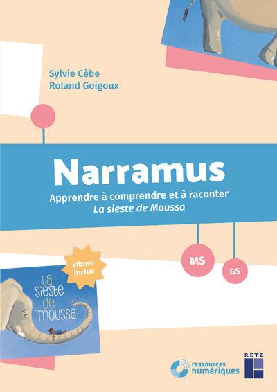 Narramus, La sieste de Moussa PS, MS, GS