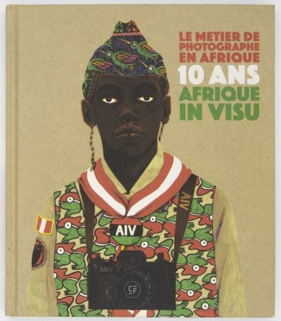 Le métier de photographe en Afrique - 10 ans d’Afrique in v