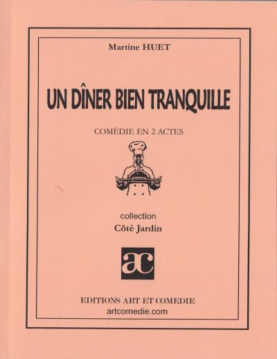 Un dîner bien tranquille