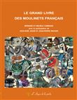 Le grand livre des moulinets français
