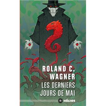 Les derniers jours de mai