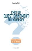 L'art du questionnement en entreprise