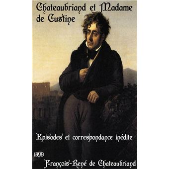 Chateaubriand et Madame de Custine - 1