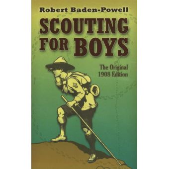 Scouting For Boys The Original 1908 Edition - Ebook (ePub) - Robert ...