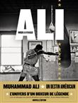 Muhammad Ali - Un destin américain