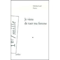 Je viens de tuer ma femme