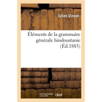 Éléments de la grammaire générale hindoustanie