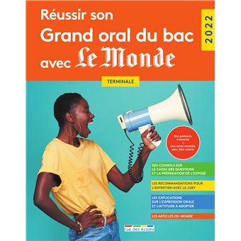 Réviser son Grand oral du bac avec le Monde 2022