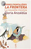 Terres frontalières - La Frontera