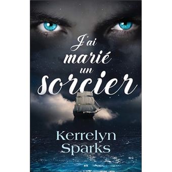 J'ai marié un sorcier - Choisis des dieux