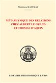 Métaphysique des relations chez Albert le Grand et Thomas d'Aquin