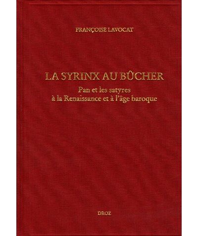 La Syrinx au bûcher
