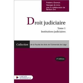 Droit judiciaire - Tome 1 : Institutions judiciaires