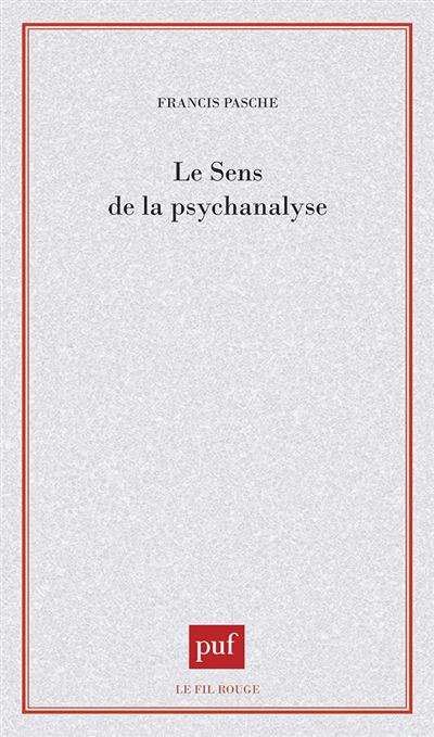 Le Sens de la psychanalyse