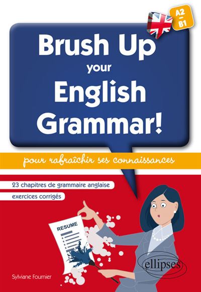 Brush Up Your English Grammar! 23 Chapitres De Grammaire Anglaise Avec ...