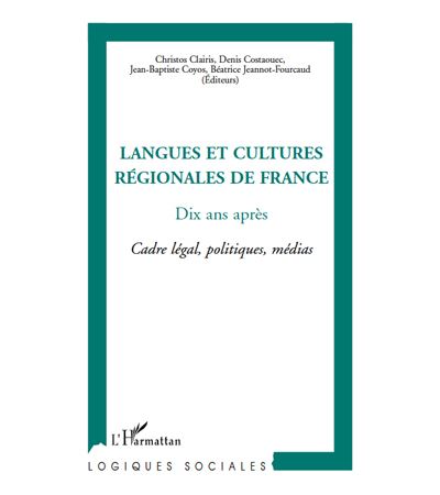 Langues et cultures régionales de france dix ans après
