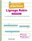 Mon petit cahier d’écriture - Lignage Robin 2,5 mm (2023) - Cahier