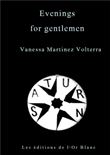Evenings for Gentlemen