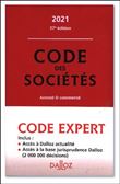 Code Dalloz Expert. Code des sociétés 2021, commenté