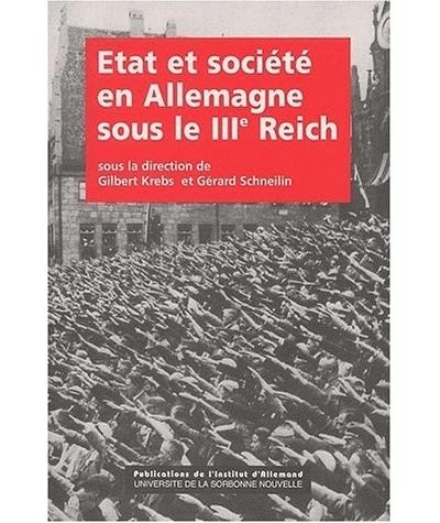 Etat et societe en allemagne sous le 3e reich