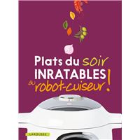 Plats du soir inratables au robot-cuiseur !