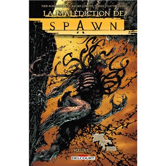 Spawn - La Malédiction de Spawn T03