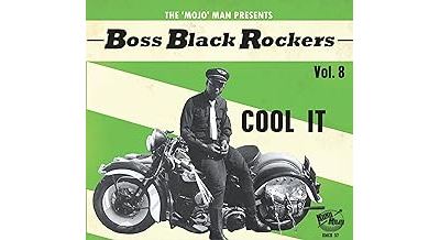 Boss Black Rockers Volume 8: Cool It