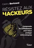 Résistez aux hackeurs !