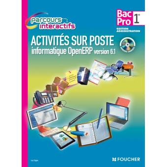 Activités sur poste informatique openERP version 6.1. 1re Bac Pro - 1
