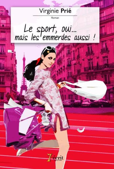Le sport, oui mais les emmerdes aussi !