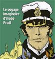 Le voyage imaginaire d´Hugo Pratt