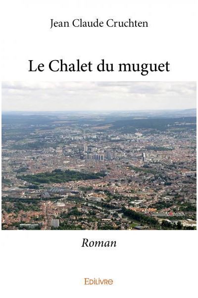 Le chalet du muguet