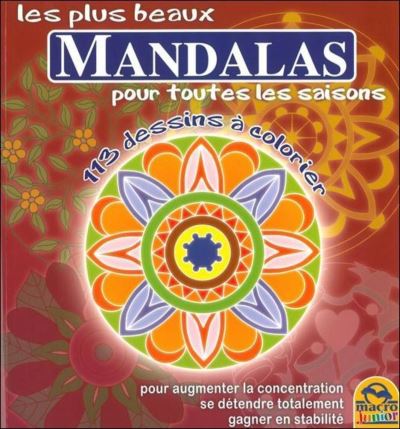 Les Plus beaux Mandalas pour toutes les Saisons N.E.