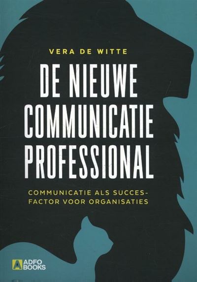 De nieuwe communicatieprofessional